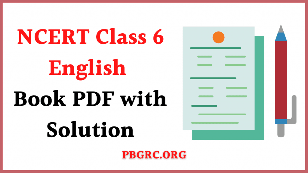 NCERT Class 6 English Book PDF with Solution