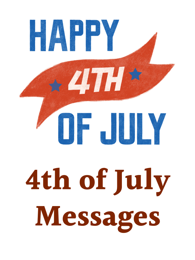 4th of July Messages