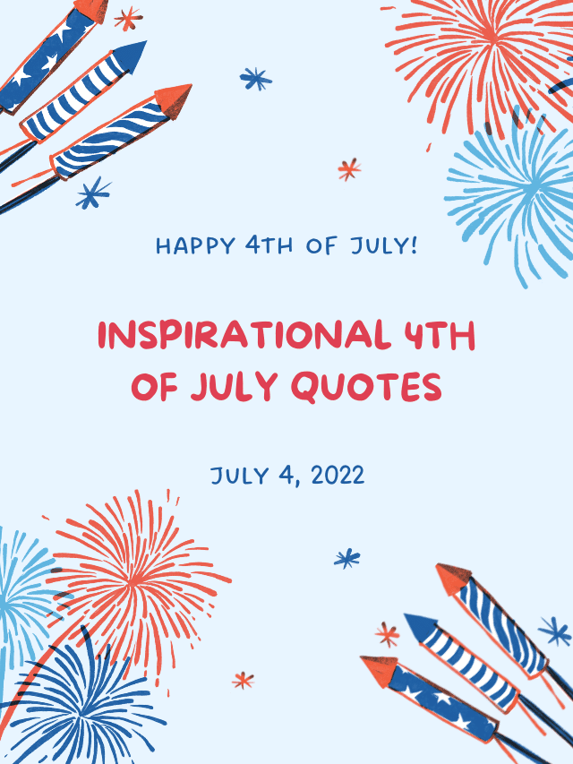 Inspirational 4th Of July Quotes