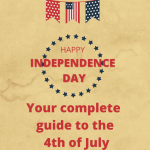 Your complete guide to the 4th of July