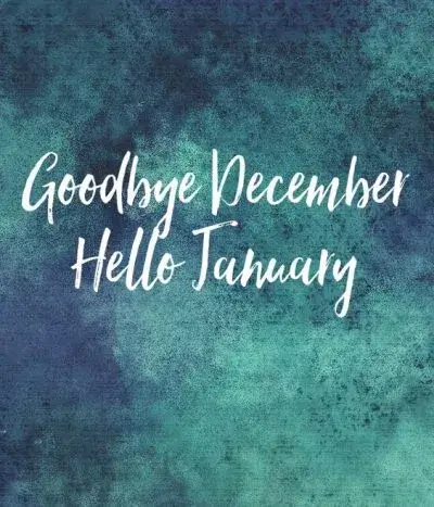 Goodbye December Hello January Quotes