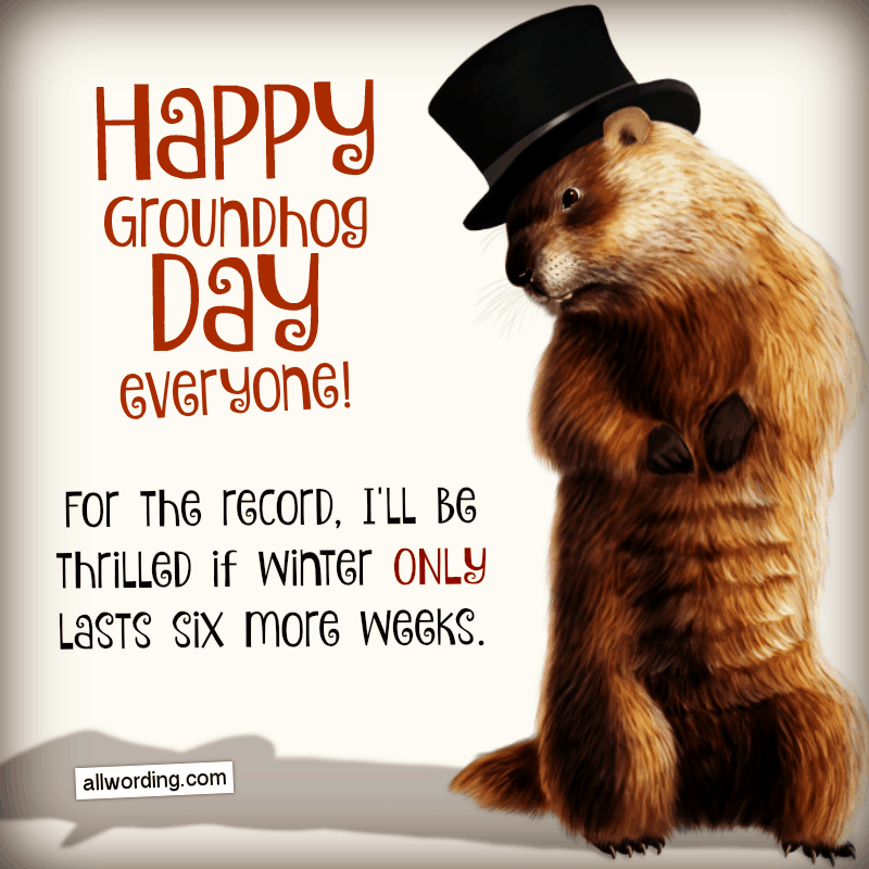 Happy Groundhog Day Wishes