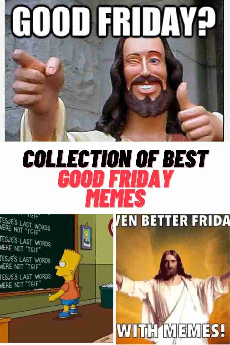 Good Friday Memes