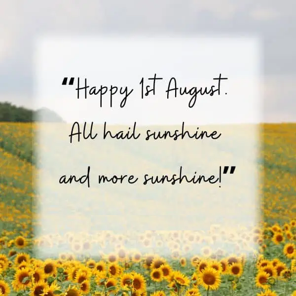 August Month Wishes, Quotes Images