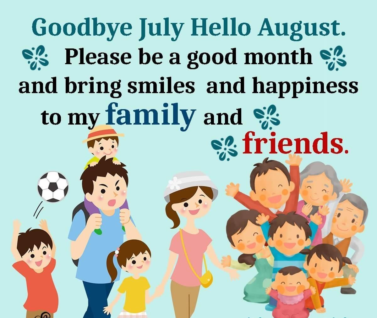 Goodbye July Hello August Images