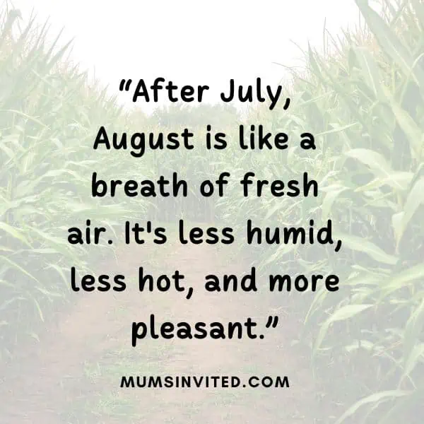 Hello August Quotes To Get You Excited For The New Month