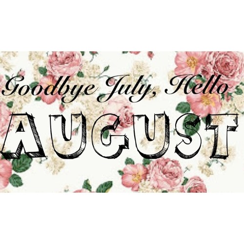 Hello August Quotes and Sayings