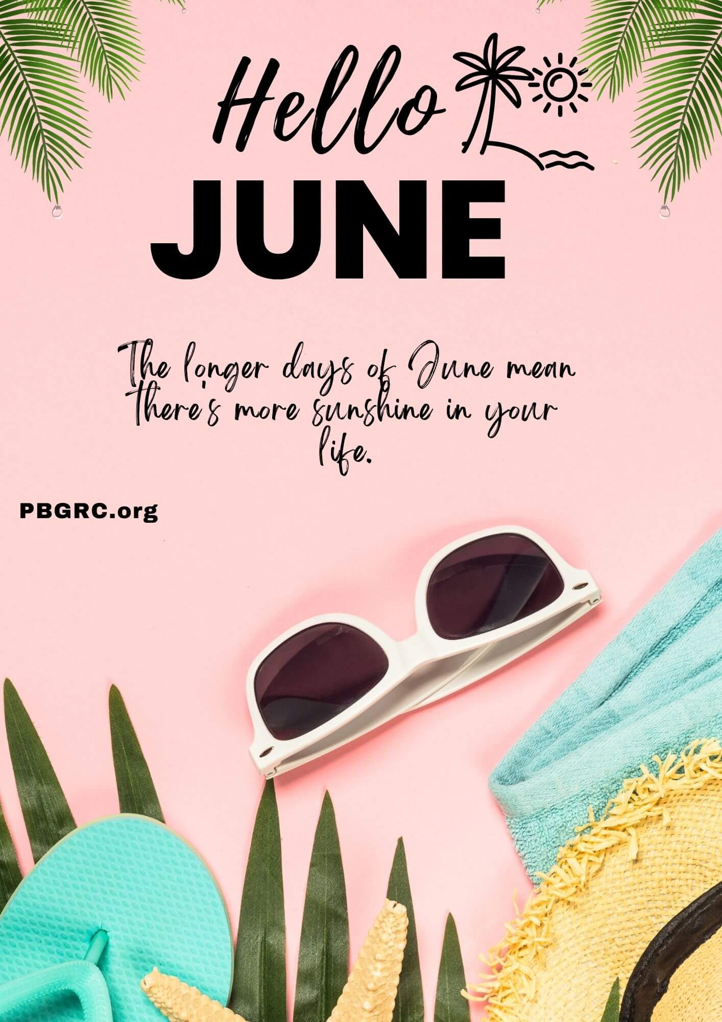 June 1st hello June quotes