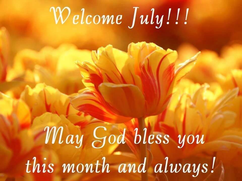 Welcome July Quotes Inspirational And Motivational Wishes