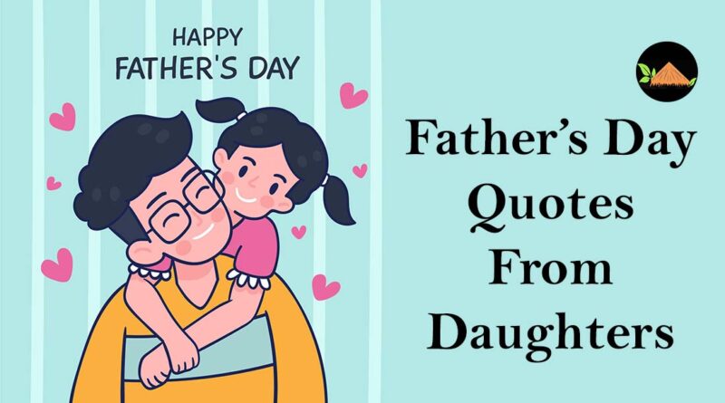 Fathers Day Sayings From Daughter