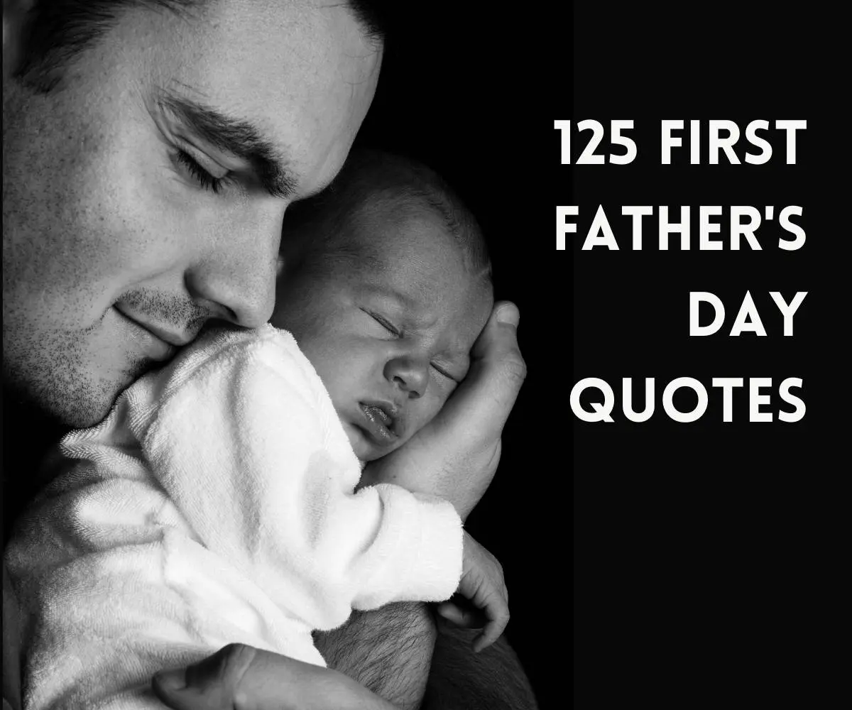 First Fathers Day Quotes