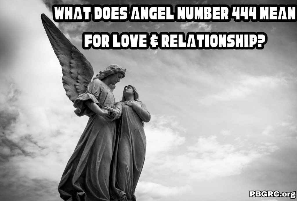 angel number 444 relationship
